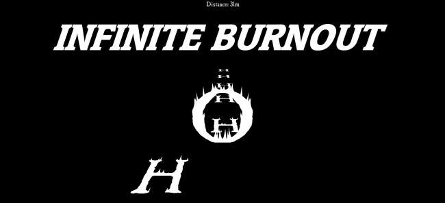 Infinite Burnout